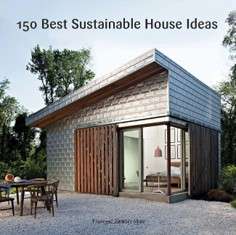 Read more about the article 150 Best Sustainable House Ideas